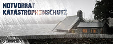 Notvorrat / Katastrophenschutz